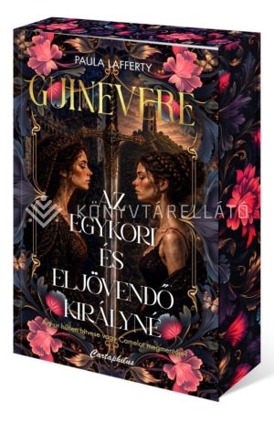Kép: Guinevere - Az egykori és eljövendő királyné (éldekorált)