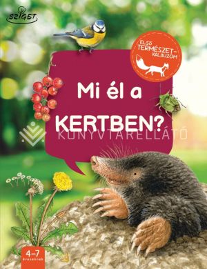 Kép: Mi él az kertben?