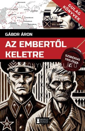 Kép: Az embertől keletre - Szibériai trilógia I.