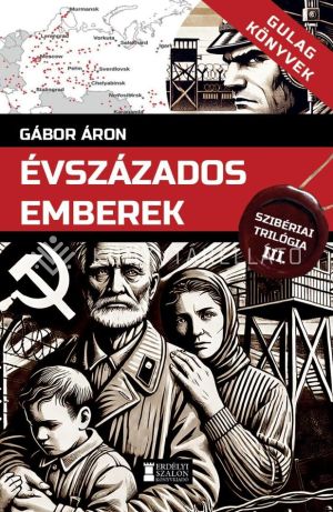 Kép: Évszázados emberek - Szibériai trilógia III.