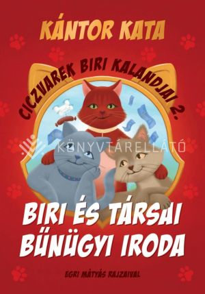Kép: Biri és Társai Bűnügyi Iroda - Ciczvarek Biri kalandjai 2.
