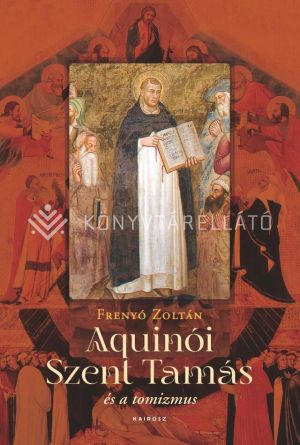 Kép: Aquinói Szent Tamás és a tomizmus
