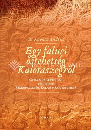 Kép: Egy falusi őstehetség Kalotaszegről