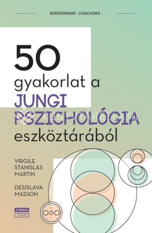 Kép: 50 gyakorlat a jungi pszichológia eszköztárából