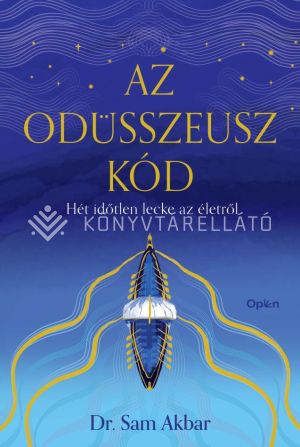 Kép: Az Odüsszeusz-kód - Hét időtlen lecke az életről
