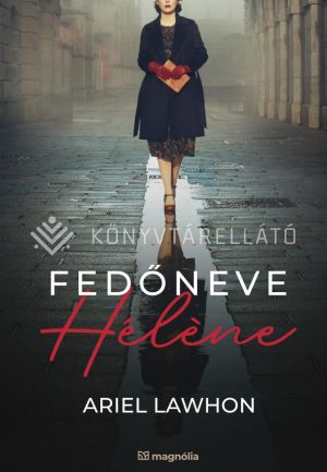 Kép: Fedőneve Hélene
