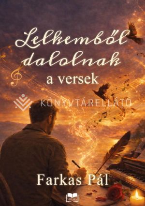 Kép: Lelkemből dalolnak a versek