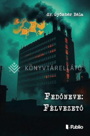 Kép: Fedőneve: Félvezető