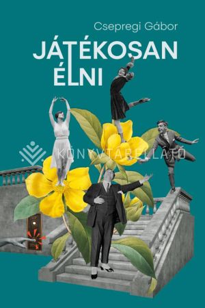 Kép: Játékosan élni