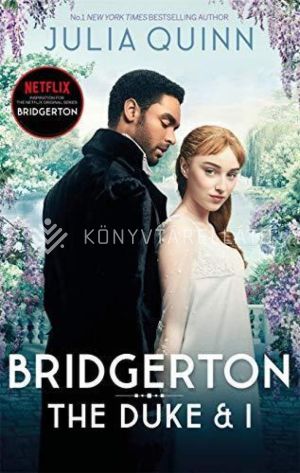 Kép: The Duke and I (Bridgertons Book 1)
