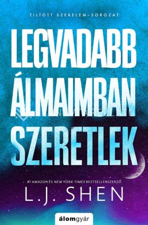 Kép: Legvadabb álmaimban szeretlek - Tiltott szerelem 2.  (élfestett)