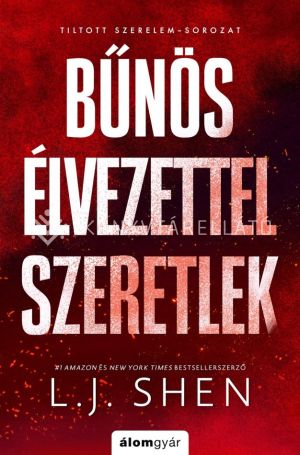 Kép: Bűnös élvezettel szeretlek - Tiltott szerelem 2.  (élfestett)