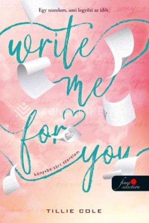 Kép: Write Me For You – Könyvbe zárt szerelem