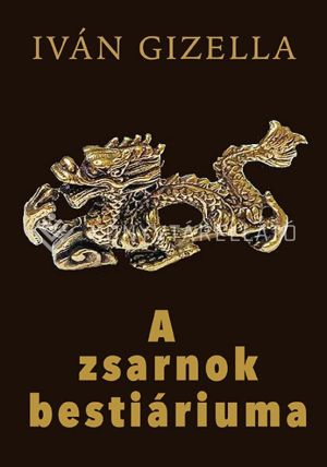 Kép: A zsarnok bestiáriuma