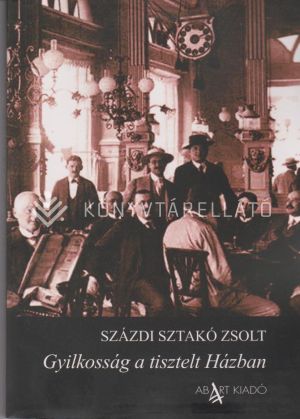 Kép: Gyilkosság a tisztelt Házban