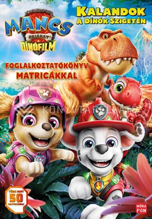 Kép: Mancs Őrjárat - A dinófilm – Kalandok a dinók szigetén