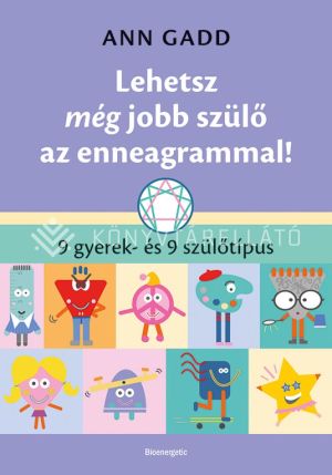 Kép: Lehetsz még jobb szülő az enneagrammal!