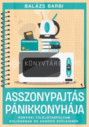 Kép: Asszonypajtás pánikkonyhája