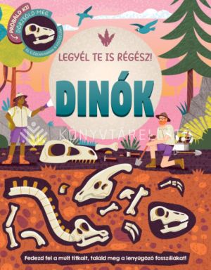 Kép: Legyél te is régész! - Dinók