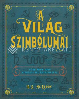 Kép: A világ szimbólumai - Több mint 1000 vizuális jel értelmezése