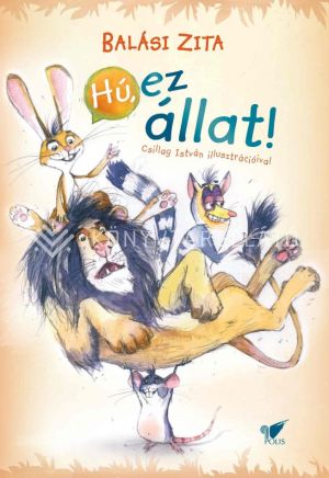 Kép: Hú, ez állat! - Versek nem csak kicsiknek