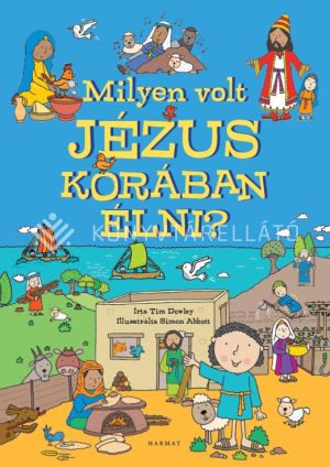 Kép: Milyen volt Jézus korában élni?