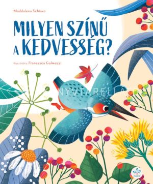 Kép: Milyen színű a kedvesség?