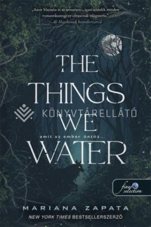 Kép: The Things We Water – Amit az ember öntöz…