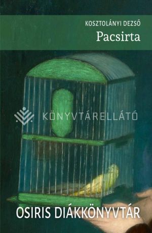 Kép: Pacsirta - Osiris Diákkönyvtár  (Új kiadás)