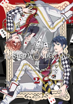 Kép: Twisted Wonderland - A Heartslabyul-ház könyve 2. - manga