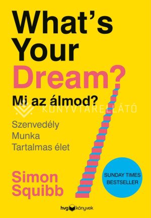 Kép: What’s Your Dream? Mi az álmod?