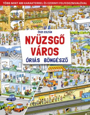 Kép: Nyüzsgő város - Óriás böngésző