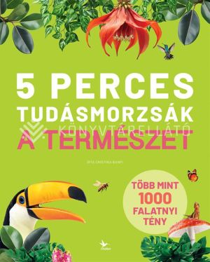 Kép: A természet - 5 perces tudásmorzsák