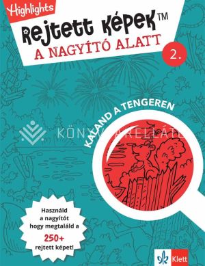 Kép: Rejtett képek a nagyító alatt 2. - Kaland a tengeren