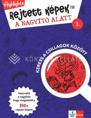 Kép: Rejtett képek a nagyító alatt 3. - Keress a csillagok között