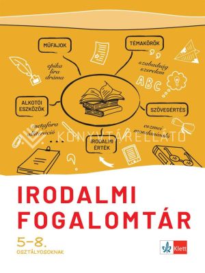Kép: Irodalmi fogalomtár 5-8. osztályosoknak