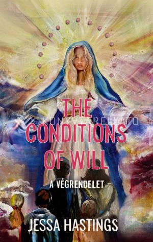 Kép: The Conditions of Will - A végrendelet (éldekorált)