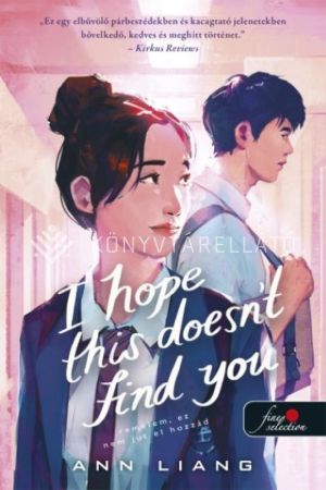 Kép: I Hope This Doesn't Find You – Remélem, ez nem jut el hozzád