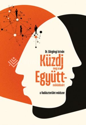 Kép: Küzdj meg az Együttműködésért - A Vadászterület-módszer