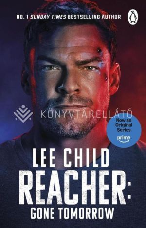 Kép: Gone Tomorrow: The action-packed Jack Reacher thriller