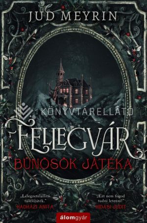 Kép: Fellegvár - Bűnösök játéka  (éldekorált)