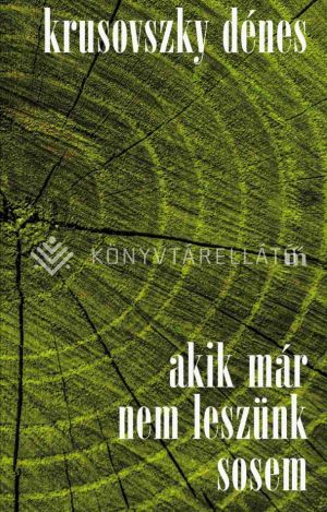 Kép: Akik már nem leszünk sosem - Alapdarab sorozat