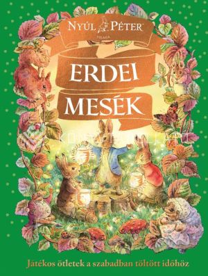 Kép: Erdei Mesék - Nyúl Péter világa