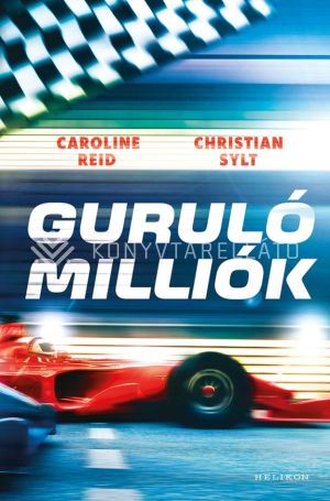 Kép: Guruló milliók