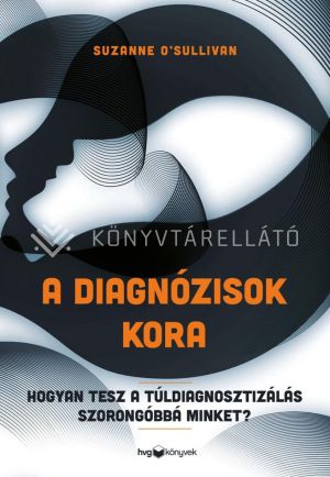 Kép: A diagnózisok kora