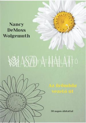 Kép: Válaszd a hálát!
