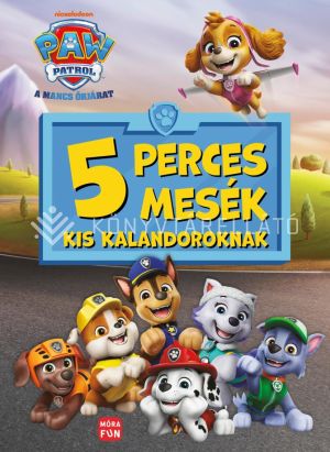Kép: Mancs Őrjárat - 5 perces mesék kis kalandoroknak