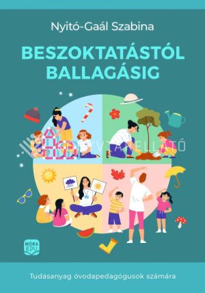Kép: Beszoktatástól ballagásig - Tudásanyag óvodapedagógusok számára
