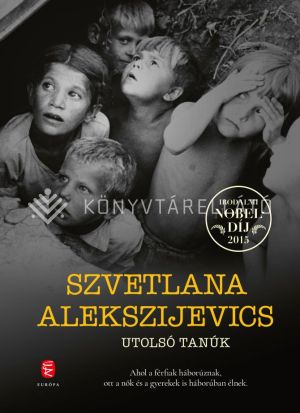 Kép: Utolsó tanúk. Gyermekként a második világháborúban
