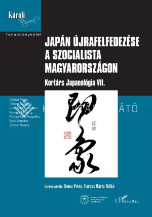 Kép: Japán újrafelfedezése a szocialista Magyarországon